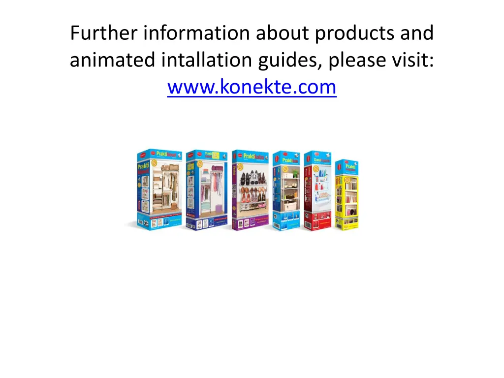 further information about products and animated