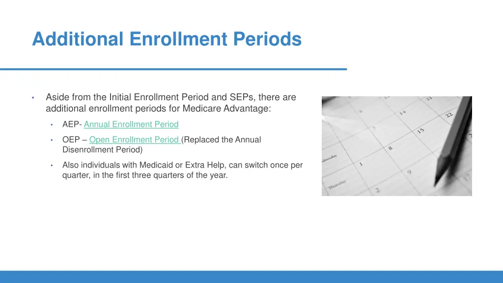 additional enrollment periods