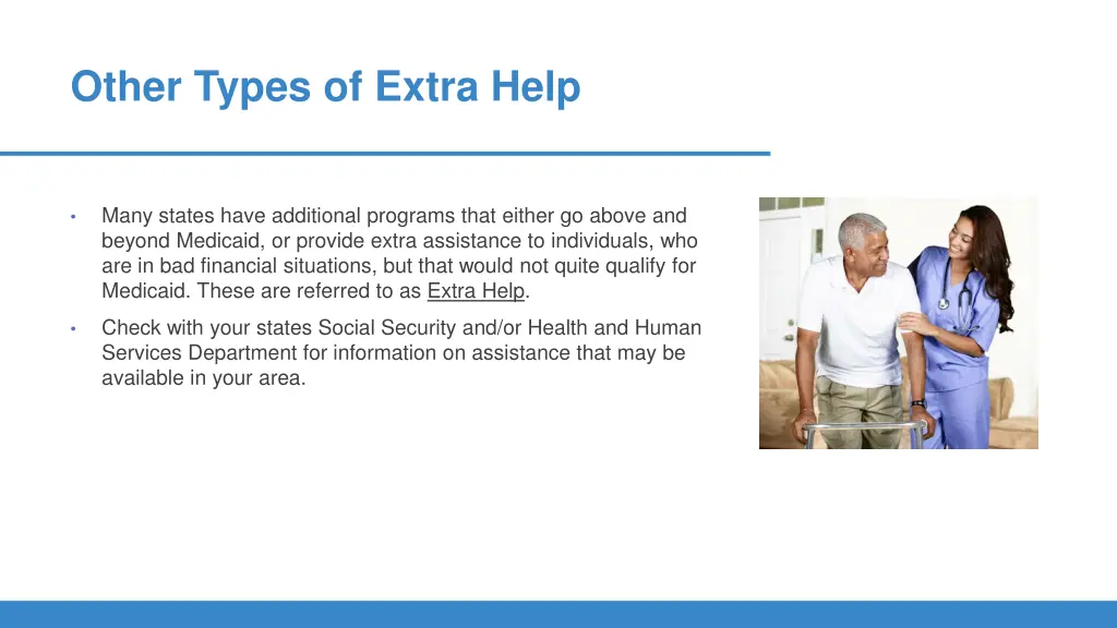 other types of extra help