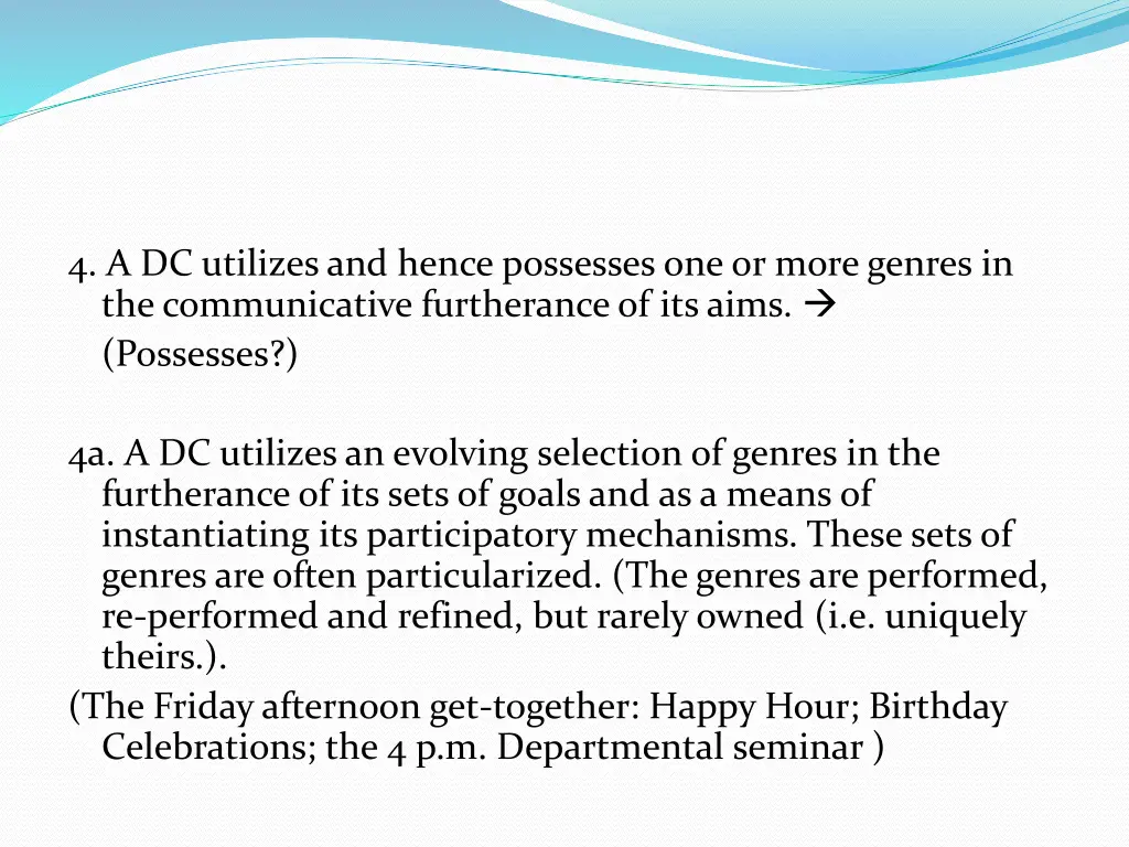 4 a dc utilizes and hence possesses one or more