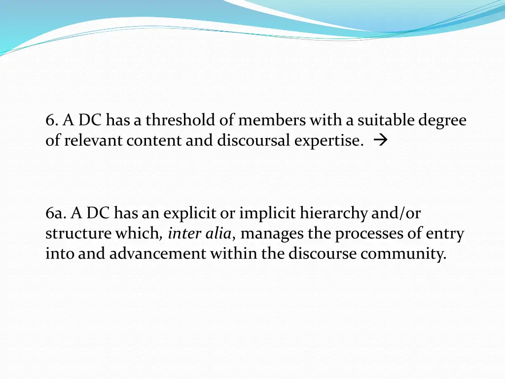 6 a dc has a threshold of members with a suitable