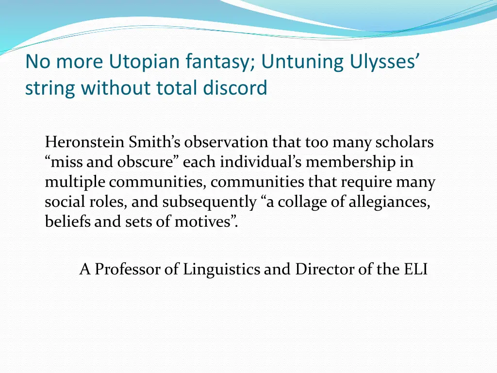 no more utopian fantasy untuning ulysses string
