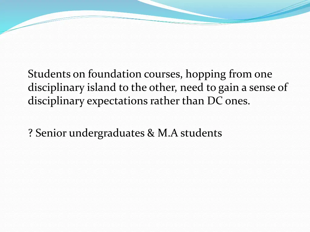 students on foundation courses hopping from