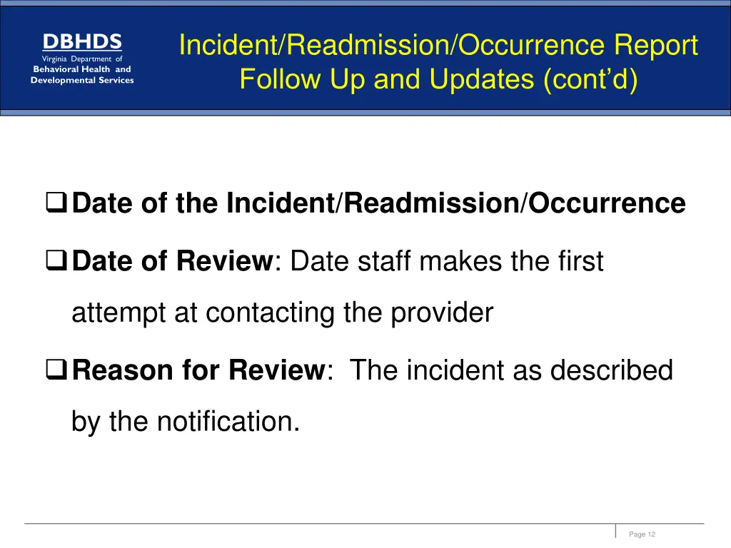 incident readmission occurrence report follow