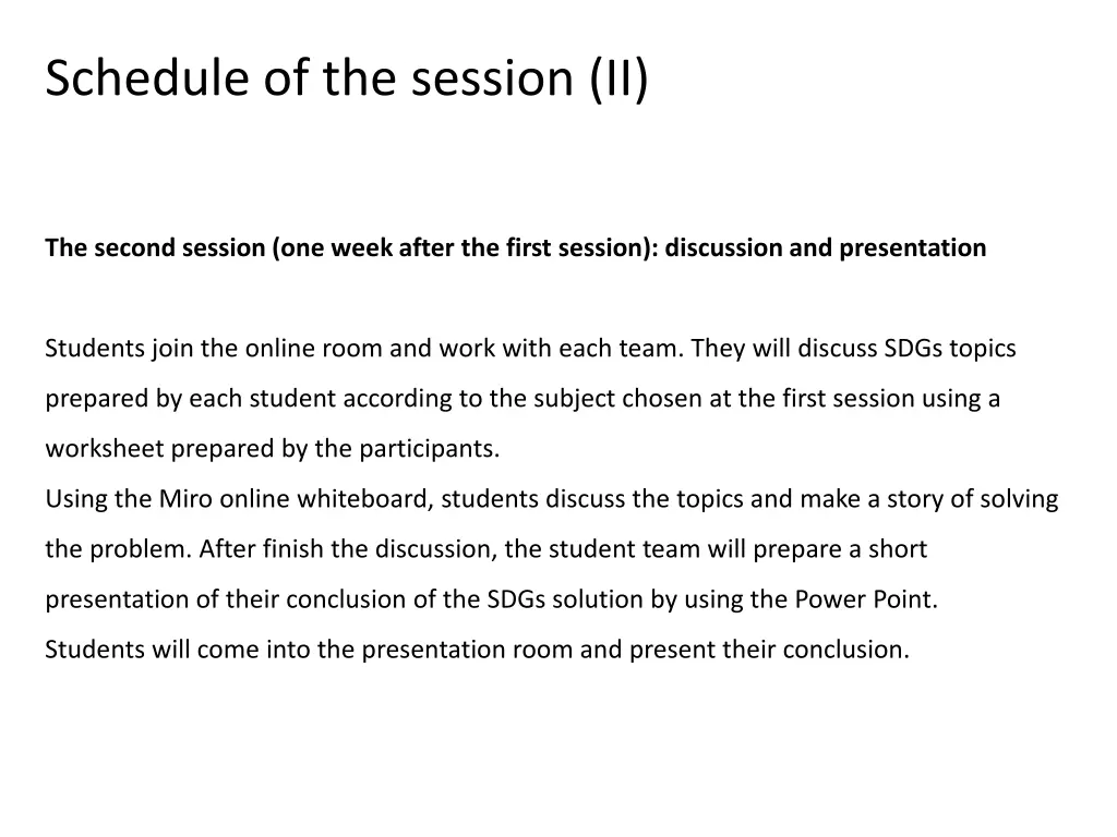 schedule of the session ii