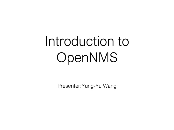 introduction to opennms