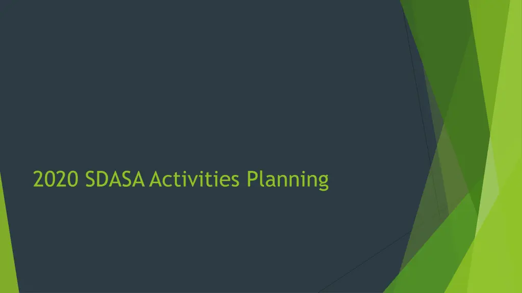 2020 sdasa activities planning
