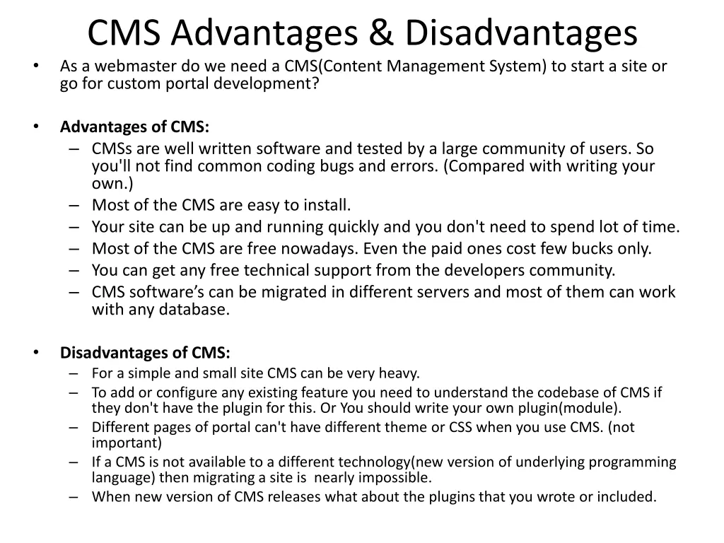 cms advantages disadvantages as a webmaster