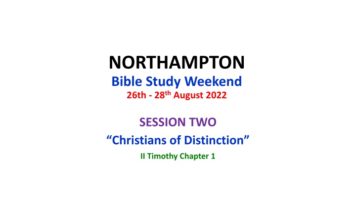 northampton bible study weekend 26th 28 th august