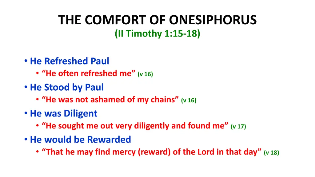 the comfort of onesiphorus ii timothy 1 15 18