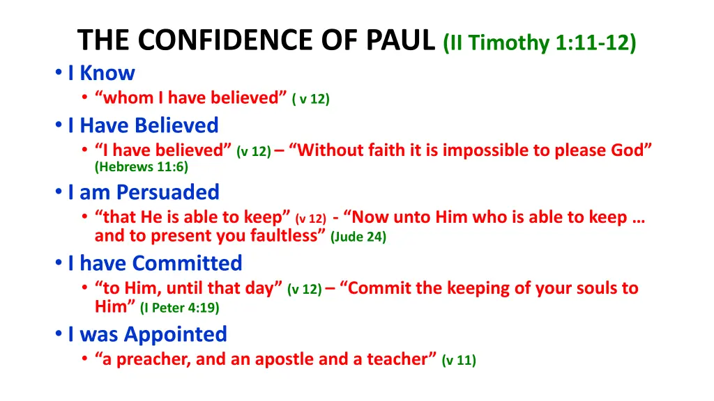 the confidence of paul ii timothy 1 11 12 i know