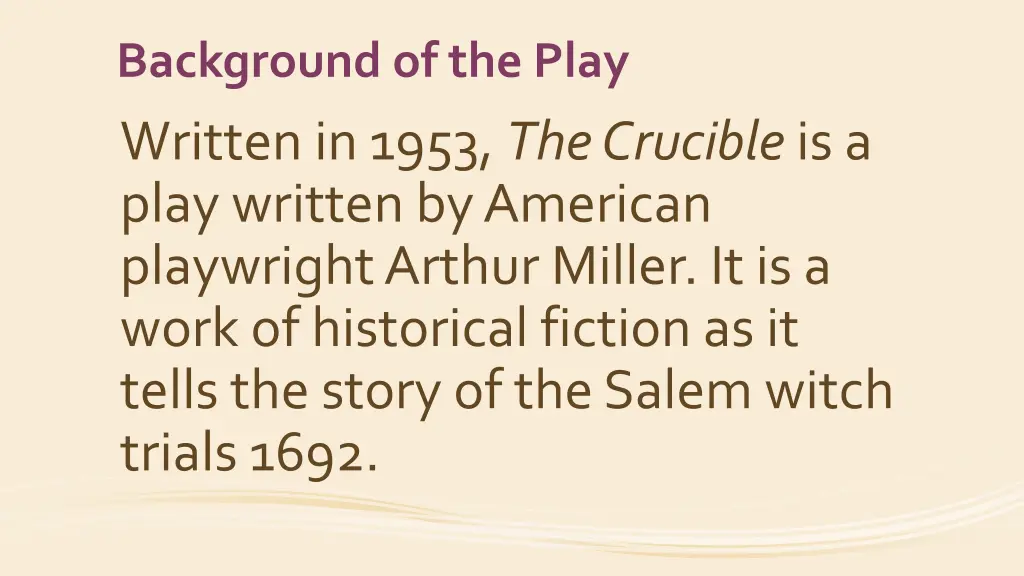 background of the play written in 1953
