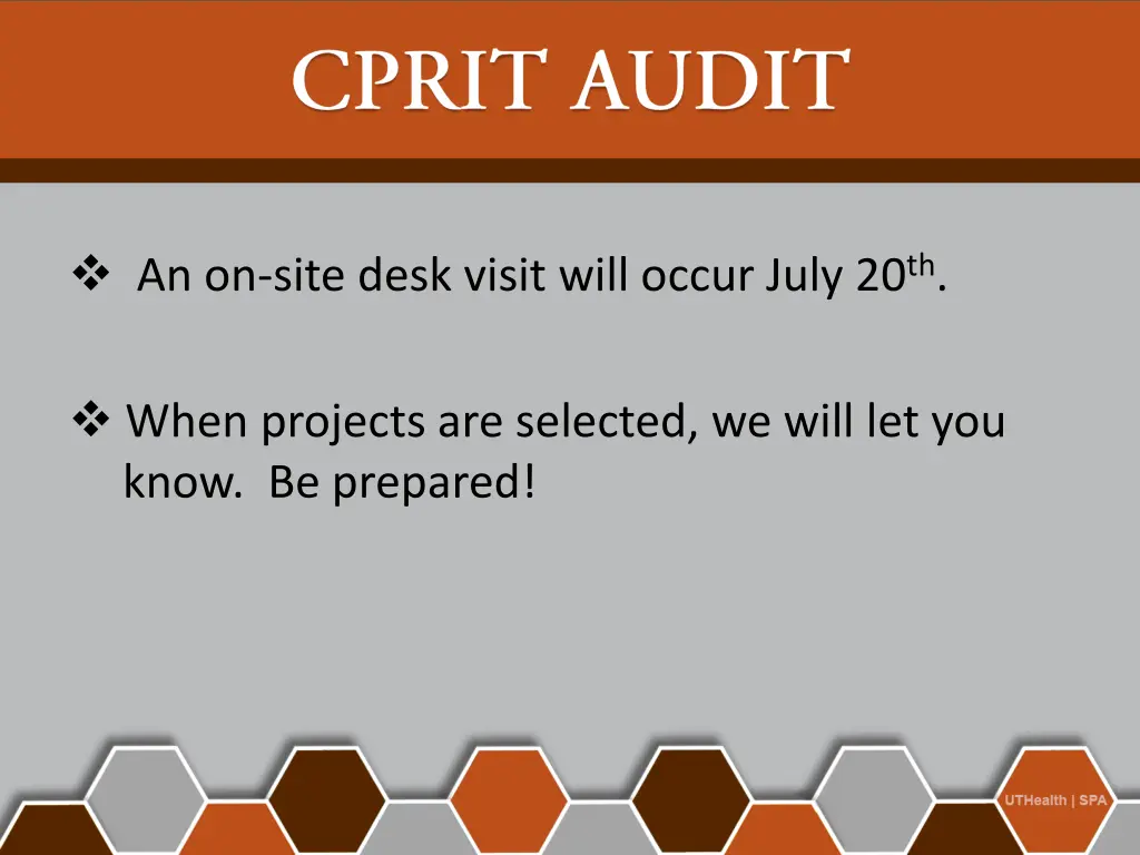 an on site desk visit will occur july 20 th