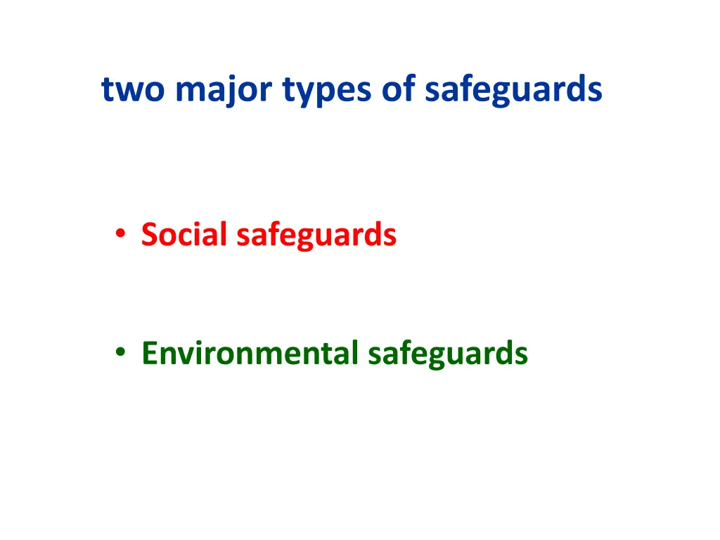 two major types of safeguards