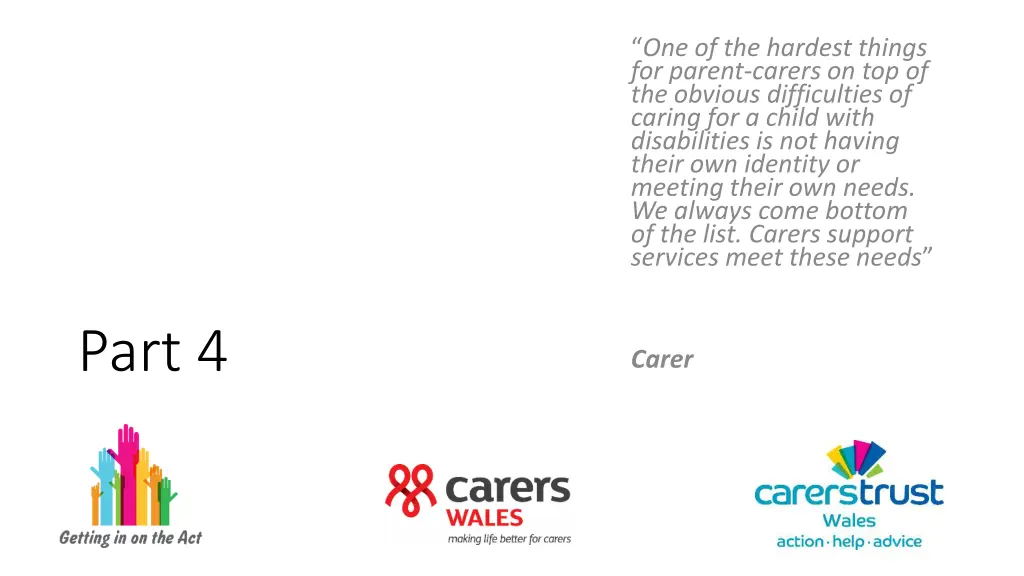 one of the hardest things for parent carers