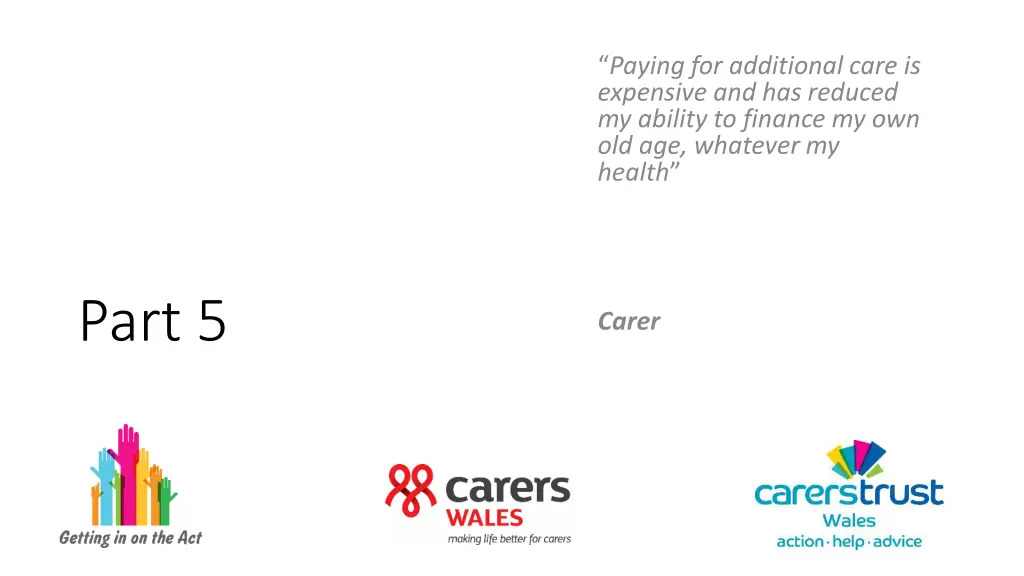 paying for additional care is expensive