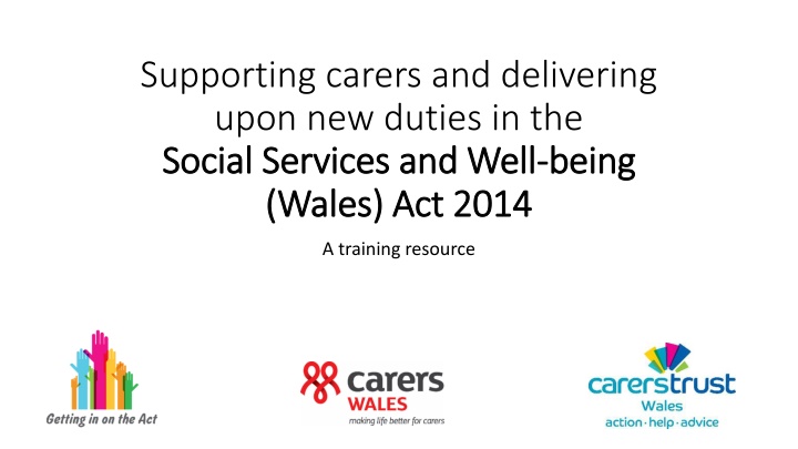 supporting carers and delivering upon new duties