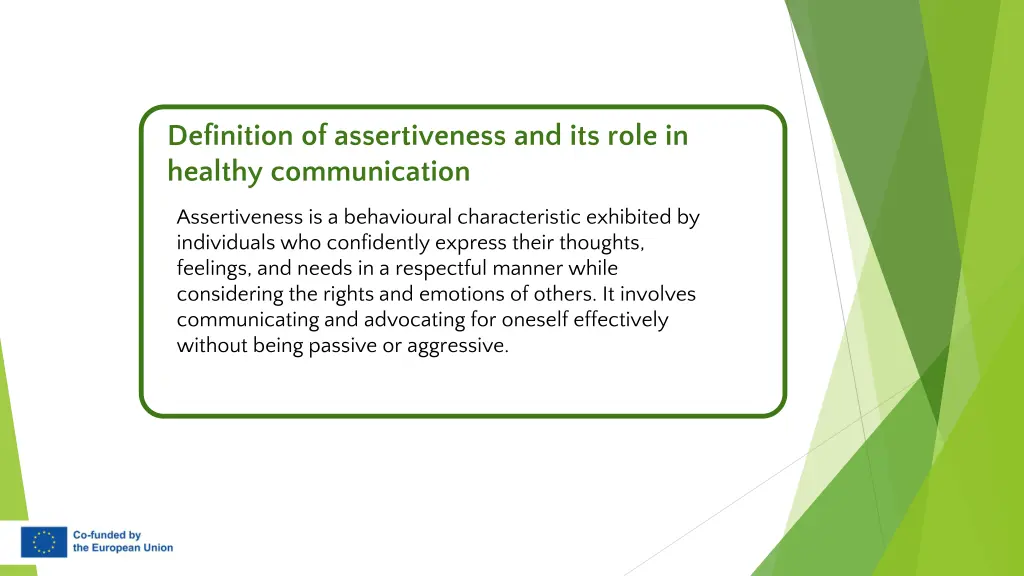 definition of assertiveness and its role