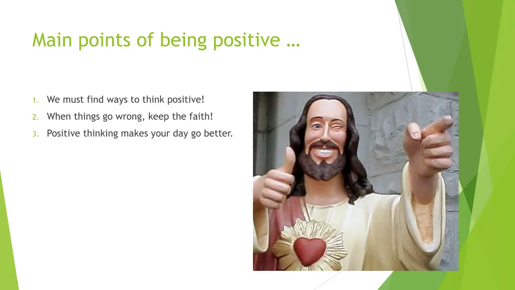 main points of being positive