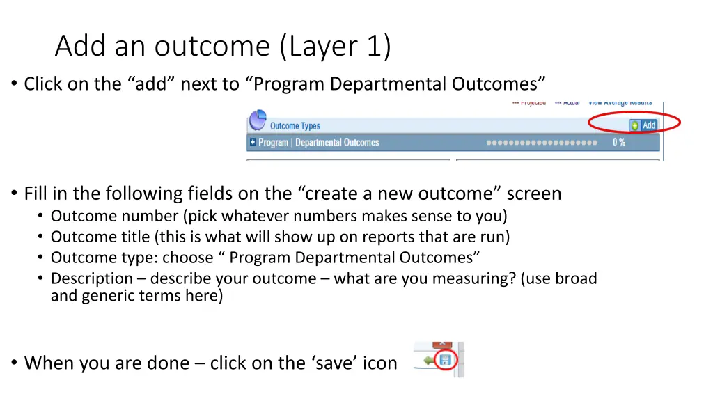 add an outcome layer 1 click on the add next