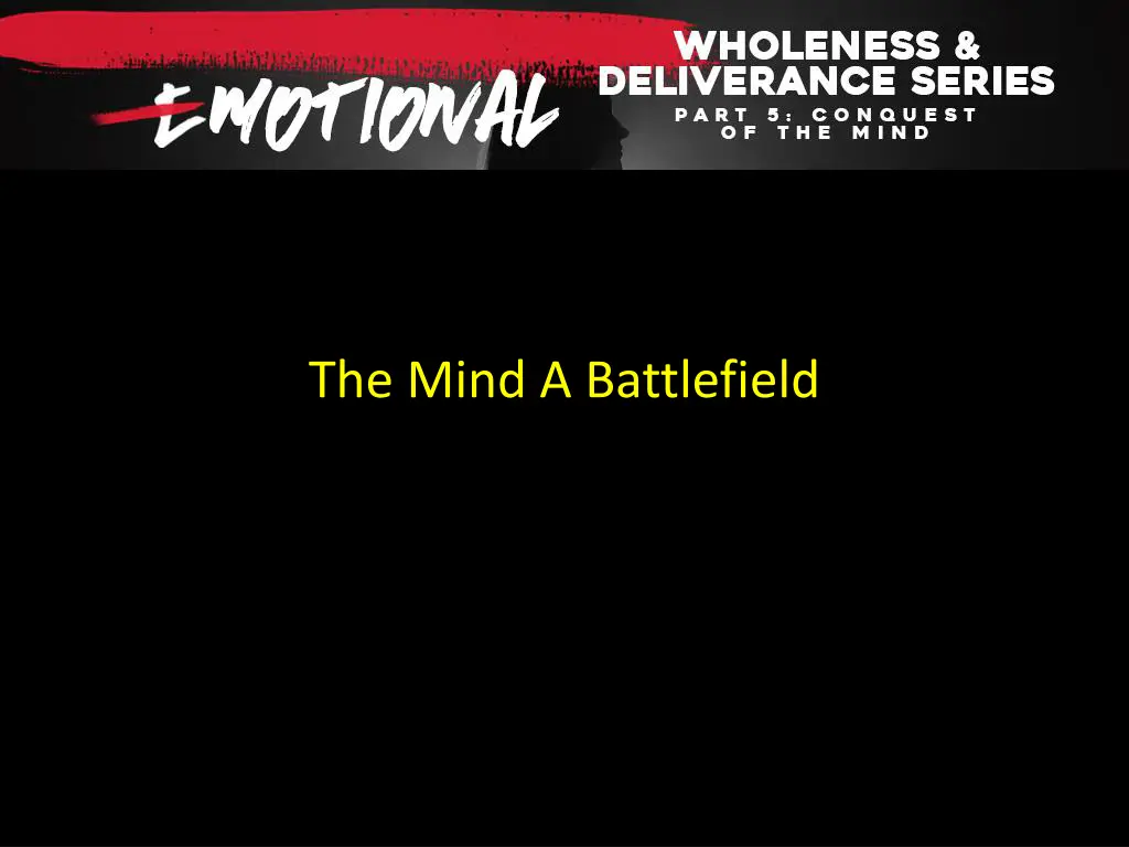 the mind a battlefield