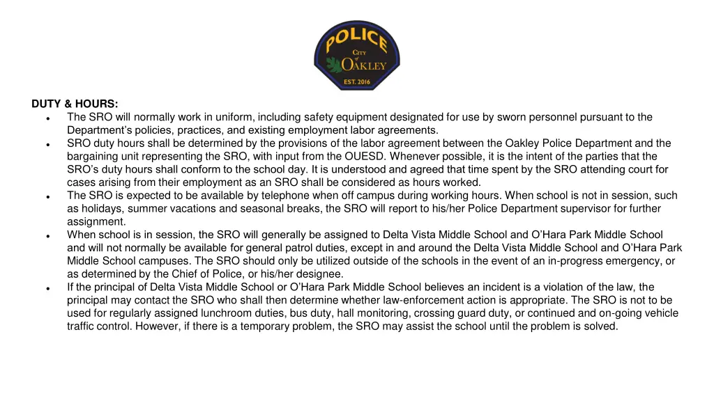 duty hours the sro will normally work in uniform