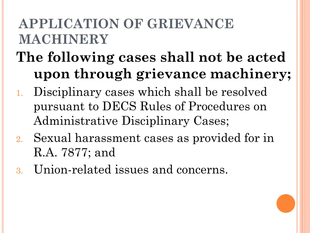 application of grievance machinery the following 1