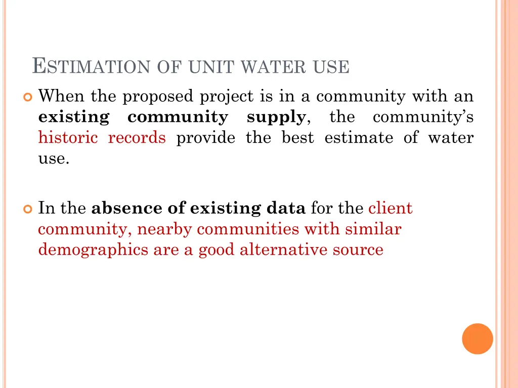 e stimation of unit water use