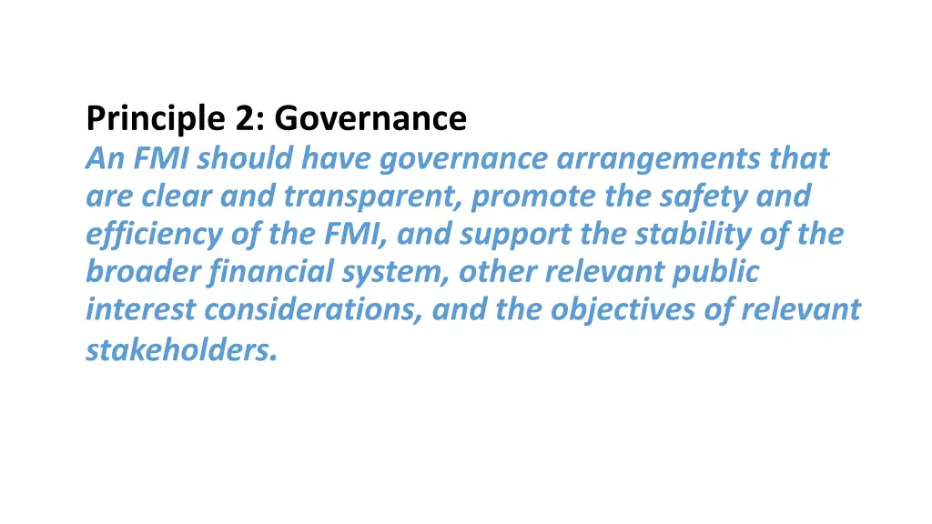 principle 2 governance an fmi should have