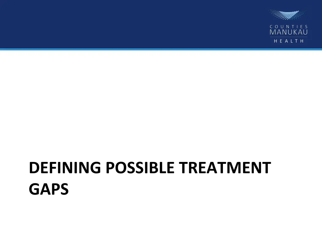 defining possible treatment gaps