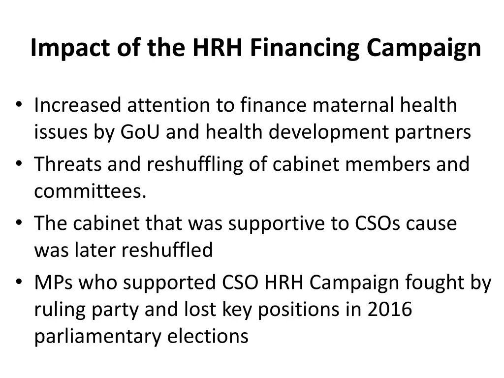impact of the hrh financing campaign 1