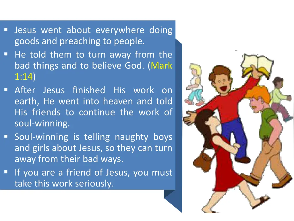 jesus went about everywhere doing goods