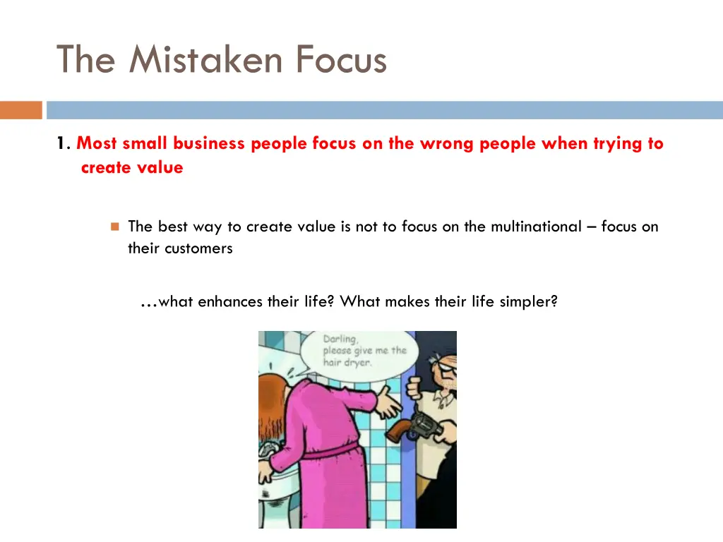 the mistaken focus