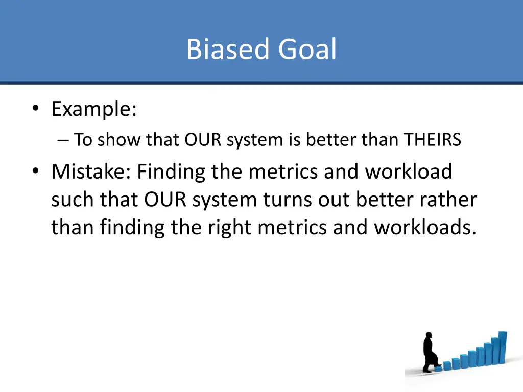 biased goal
