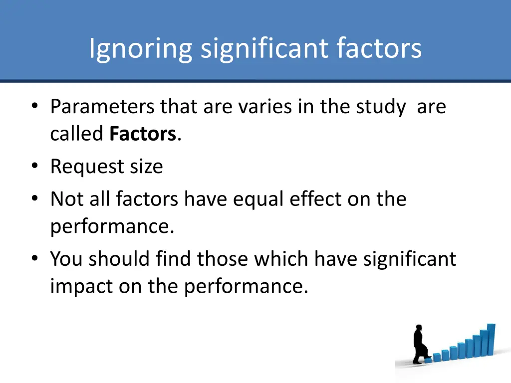 ignoring significant factors