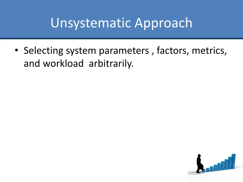 unsystematic approach