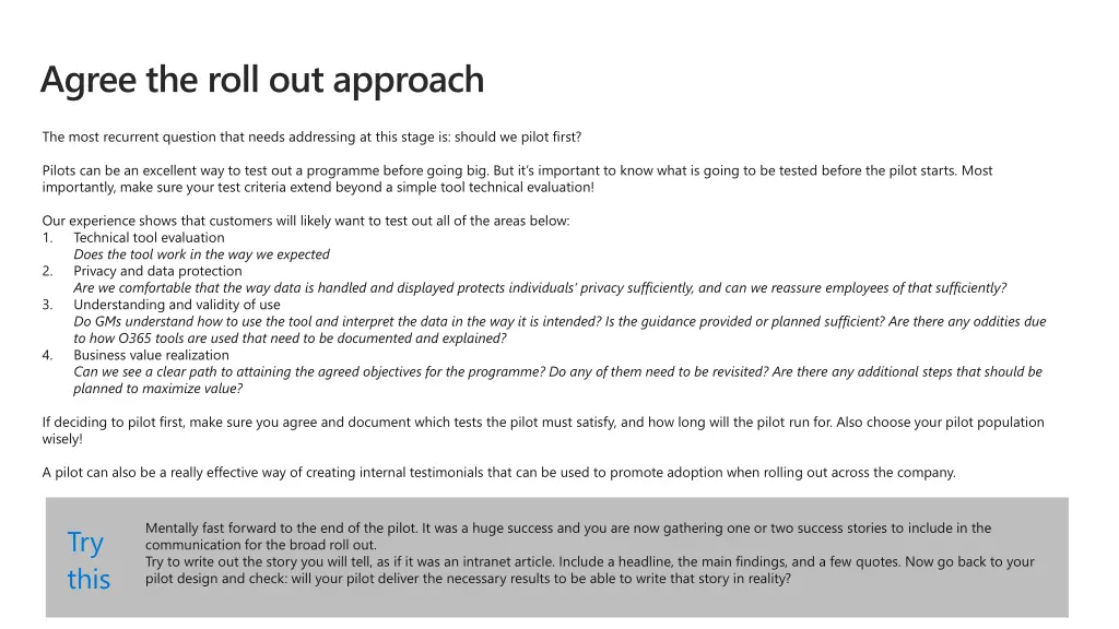 agree the roll out approach