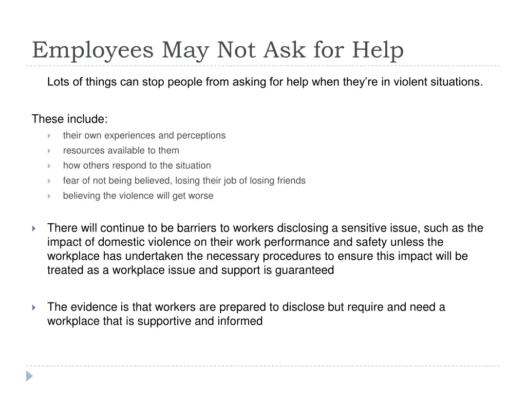 employees may not ask for help