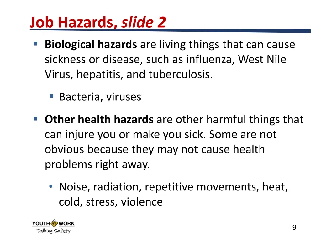 job hazards slide 2 biological hazards are living
