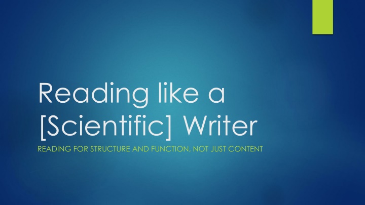 reading like a scientific writer reading