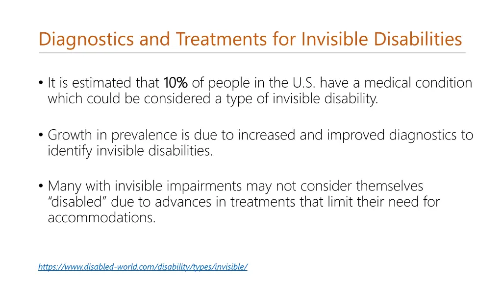 diagnostics and treatments for invisible