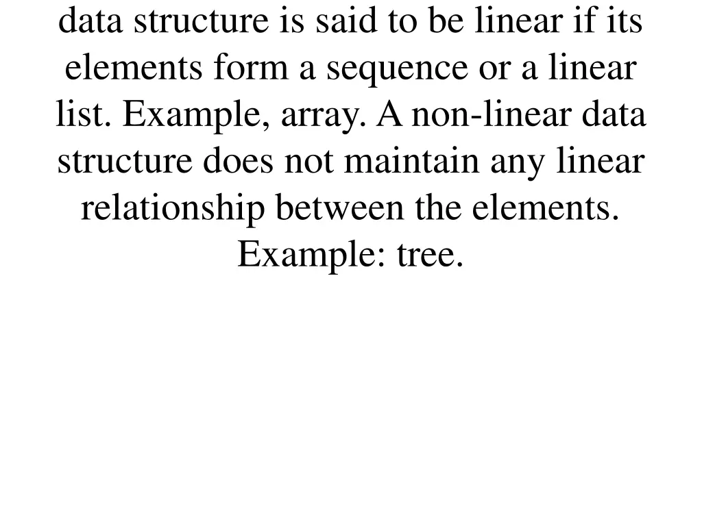 data structure is said to be linear