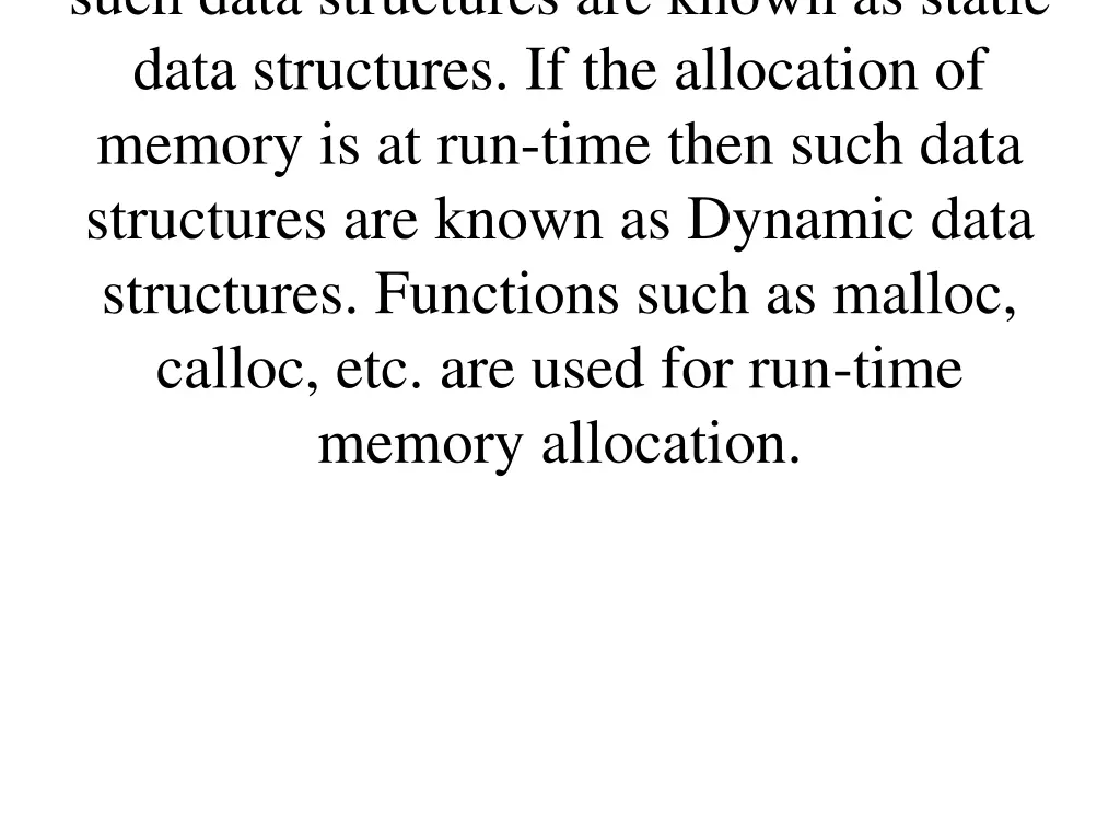 such data structures are known as static data