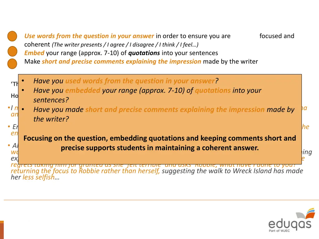 use words from the question in your answer