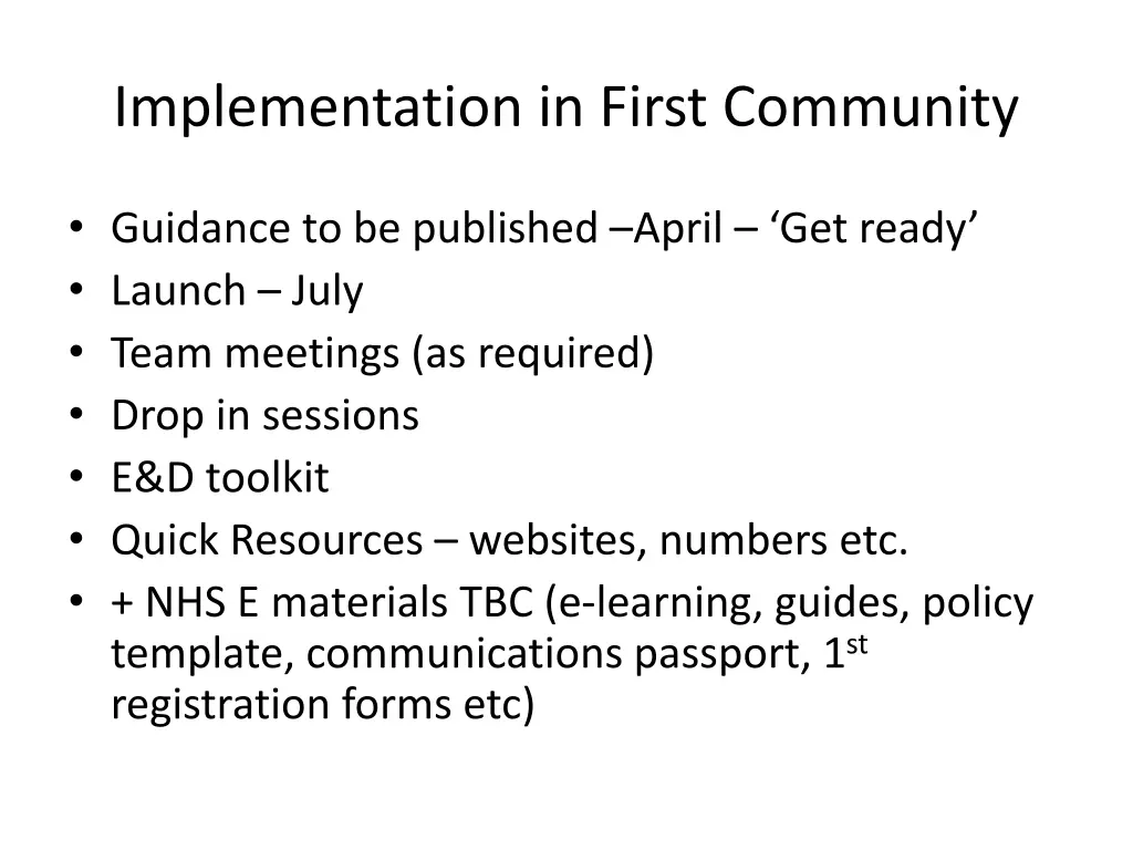implementation in first community