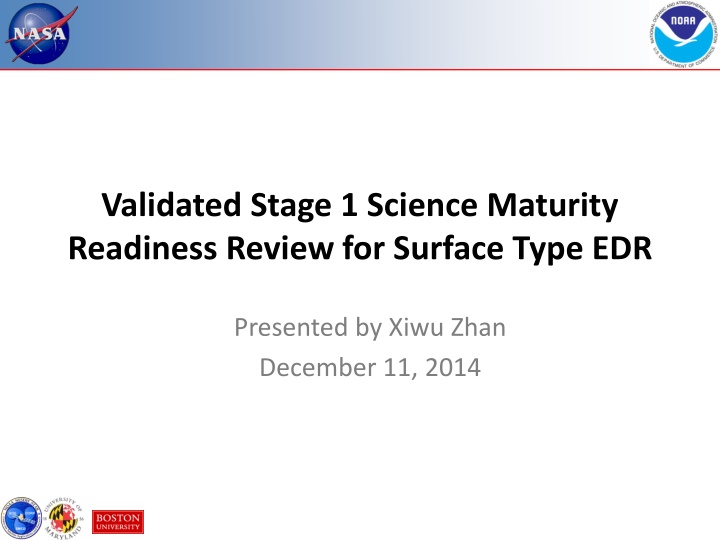 validated stage 1 science maturity readiness