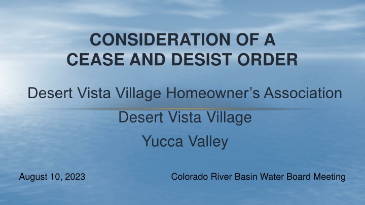 consideration of a cease and desist order