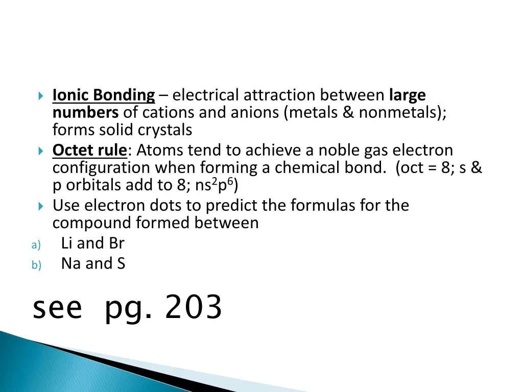 ionic bonding electrical attraction between large