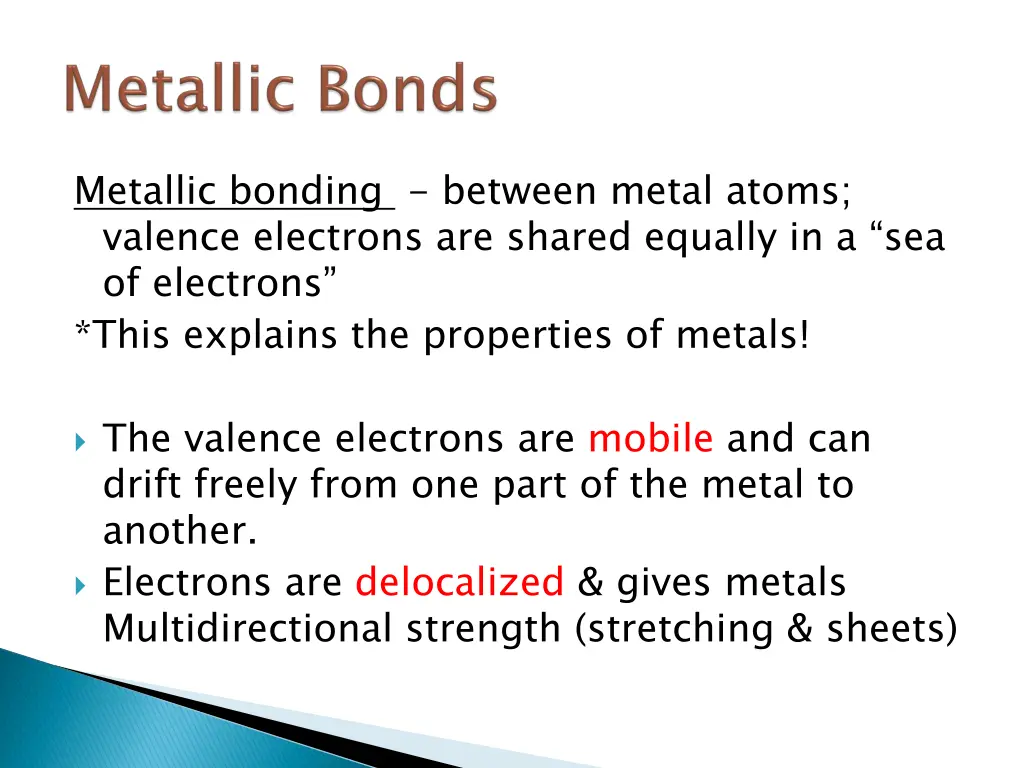 metallic bonding between metal atoms valence