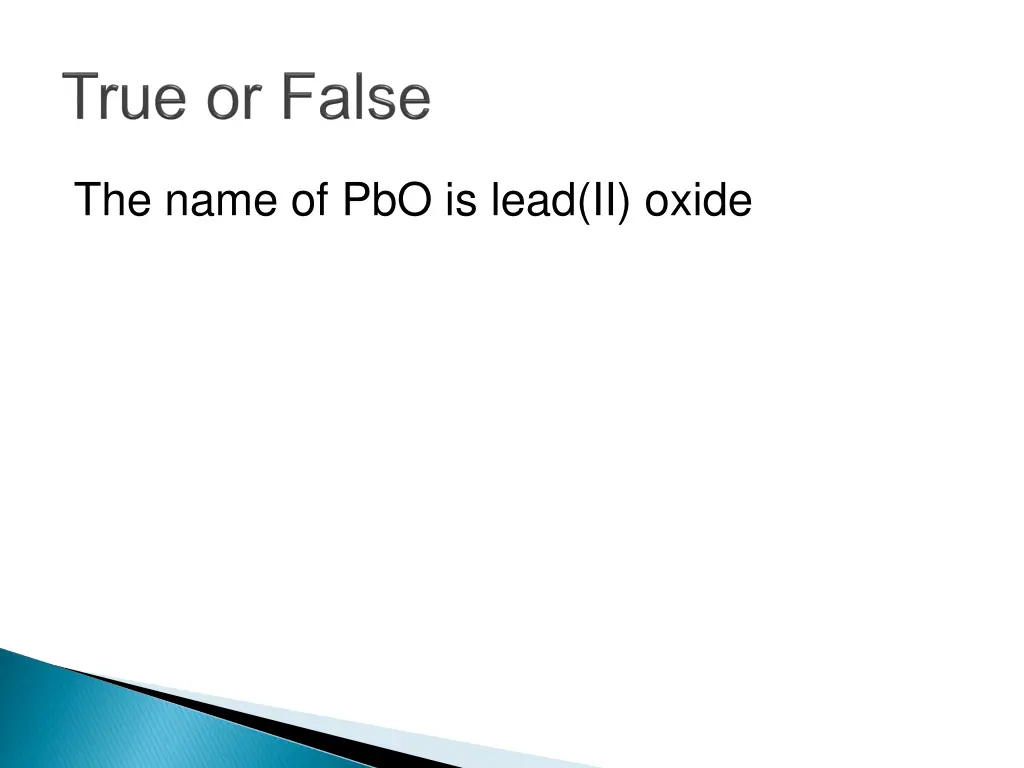the name of pbo is lead ii oxide